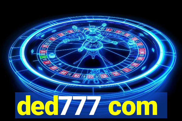ded777 com